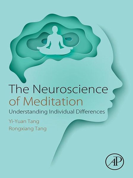The Neuroscience of Meditation (eBook, ePUB) The Neuroscience of Meditation (eBook, ePUB)