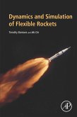 Dynamics and Simulation of Flexible Rockets (eBook, ePUB) Dynamics and Simulation of Flexible Rockets (eBook, ePUB)