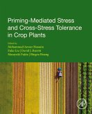 Priming-Mediated Stress and Cross-Stress Tolerance in Crop Plants (eBook, ePUB)