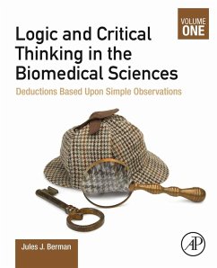 Logic and Critical Thinking in the Biomedical Sciences (eBook, ePUB) - Berman, Jules J.