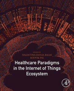 Cover Healthcare Paradigms in the Internet of Things Ecosystem (eBook, ePUB)