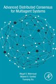 Advanced Distributed Consensus for Multiagent Systems (eBook, ePUB)