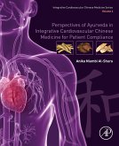 Perspectives of Ayurveda in Integrative Cardiovascular Chinese Medicine for Patient Compliance (eBook, ePUB)
