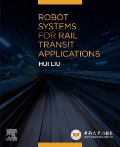 Robot Systems for Rail Transit Applications (eBook, ePUB) - Liu, Hui