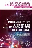 Intelligent IoT Systems in Personalized Health Care (eBook, ePUB)