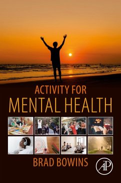 Activity for Mental Health (eBook, ePUB) - Bowins, Brad