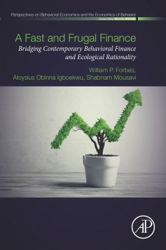 A Fast and Frugal Finance (eBook, ePUB) - Forbes, William P.; Igboekwu, Aloysius Obinna; Mousavi, Shabnam