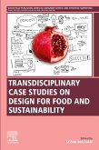 Transdisciplinary Case Studies on Design for Food and Sustainability (eBook, PDF)