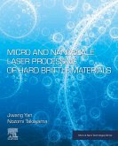 Micro and Nanoscale Laser Processing of Hard Brittle Materials (eBook, ePUB)