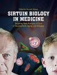 Sirtuin Biology in Medicine (eBook,... - Bild 1