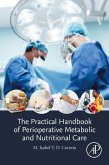 The Practical Handbook of Perioperative Metabolic and Nutritional Care (eBook, ePUB)