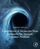Foundations of Molecular-Flow Networks for Vacuum System Analysis (eBook, ePUB)