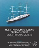 Multi-Paradigm Modelling Approaches for Cyber-Physical Systems (eBook, ePUB)