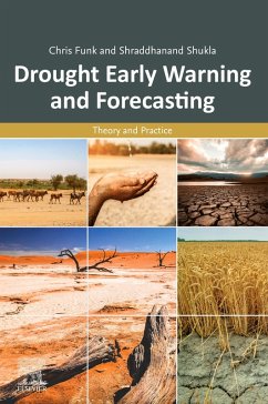 Drought Early Warning and Forecasting (eBook, ePUB) - Funk, Chris; Shukla, Shraddhanand