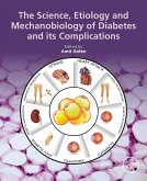 The Science, Etiology and Mechanobiology of Diabetes and its Complications (eBook, ePUB)