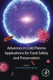 Advances in Cold Plasma Applications for Food Safety and Preservation (eBook, ePUB)