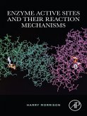 Enzyme Active Sites and their Reaction Mechanisms (eBook, ePUB)