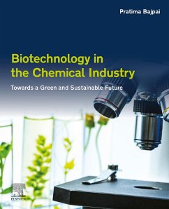 Biotechnology in the Chemical Industry (eBook, ePUB) - Bajpai, Pratima