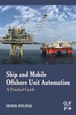 Ship and Mobile Offshore Unit Automation (eBook, ePUB)