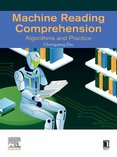 Machine Reading Comprehension (eBook, ePUB) Machine Reading Comprehension (eBook, ePUB)