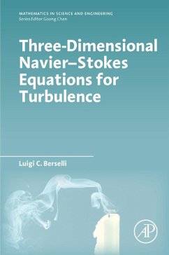 Three-Dimensional Navier-Stokes Equations for Turbulence (eBook, ePUB) - Berselli, Luigi C.