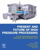 Present and Future of High Pressure Processing (eBook, ePUB)