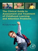 The Clinical Guide to Assessment and Treatment of Childhood Learning and Attention Problems (eBook, ePUB)