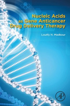 Cover Nucleic Acids as Gene Anticancer Drug Delivery Therapy (eBook, ePUB)