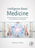Intelligence-Based Medicine (eBook, ePUB)