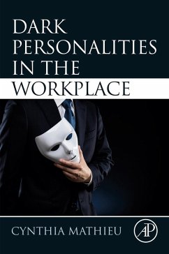 Dark Personalities in the Workplace (eBook, ePUB) - Mathieu, Cynthia