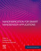 Nanofabrication for Smart Nanosensor Applications (eBook, ePUB)