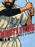 The Golem's Mighty Swing (eBook, PDF)