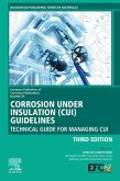 Corrosion Under Insulation (CUI) Guidelines (eBook, ePUB) Corrosion Under Insulation (CUI) Guidelines (eBook, ePUB)