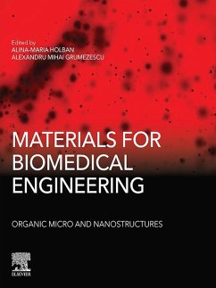 Materials for Biomedical Engineering: Organic Micro and Nanostructures (eBook, ePUB)