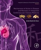 Mechanisms of Action in Disease and Recovery in Integrative Cardiovascular Chinese Medicine (eBook, ePUB)