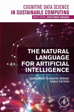 The Natural Language for Artificial Intelligence (eBook, ePUB) - Monte-Serrat, Dioneia Motta; Cattani, Carlo