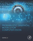 Probabilistic Graphical Models for Computer Vision. (eBook, ePUB)