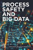 Process Safety and Big Data (eBook, ePUB)