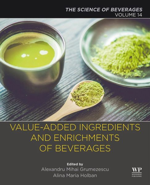 Value-Added Ingredients and Enrichments of Beverages (eBook, ePUB) Value-Added Ingredients and Enrichments of Beverages (eBook, ePUB)