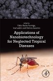 Applications of Nanobiotechnology for Neglected Tropical Diseases (eBook, ePUB)