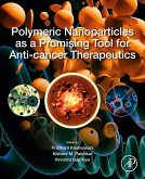 Polymeric Nanoparticles as a Promising Tool for Anti-cancer Therapeutics (eBook, ePUB)