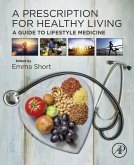 A Prescription for Healthy Living (eBook, ePUB)