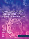 Advances in Polymeric Nanomaterials for Biomedical Applications (eBook, ePUB)