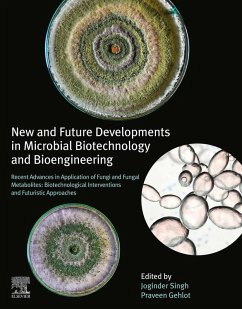 New and Future Developments in Microbial Biotechnology and Bioengineering (eBook, ePUB)