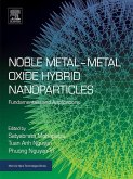 Noble Metal-Metal Oxide Hybrid Nanoparticles (eBook, ePUB)