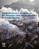 Spatiotemporal Analysis of Air Pollution and Its Application in Public Health (eBook, ePUB)