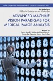 Advanced Machine Vision Paradigms for Medical Image Analysis (eBook, ePUB)