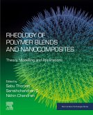Rheology of Polymer Blends and Nanocomposites (eBook, ePUB)