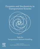 Dynamics and Stochasticity in Transportation Systems (eBook, ePUB)