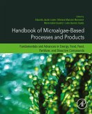 Handbook of Microalgae-Based Processes and Products (eBook, ePUB)
